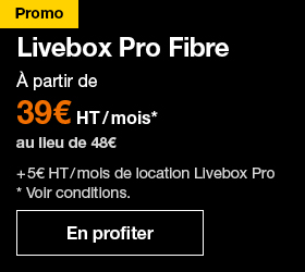 Promo internet Livebox Pro Fibre avec Wifi 6 intégré